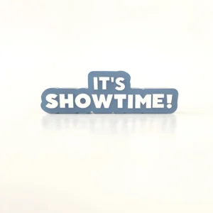 It's Showtime!