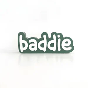 Baddie