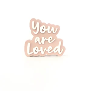 You are Loved